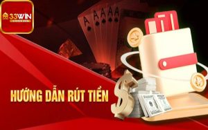 Điều kiện rút tiền 33win là gì?