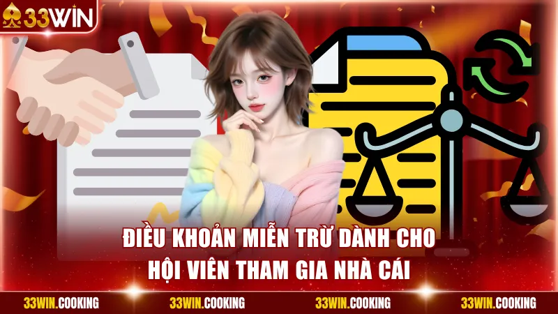 Điều khoản miễn trừ dành cho hội viên tham gia nhà cái