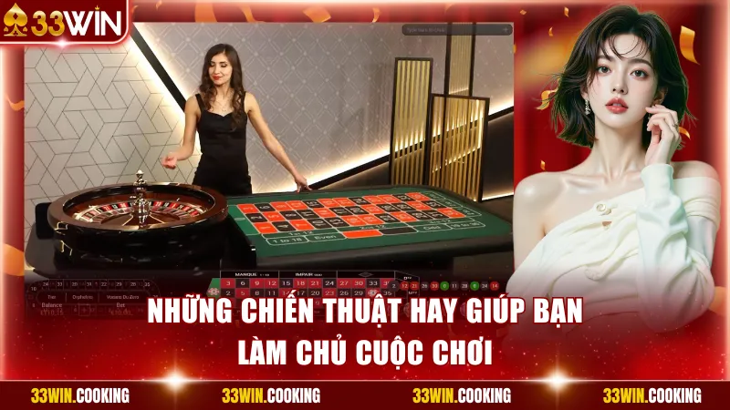 Những chiến thuật hay giúp bạn làm chủ cuộc chơi