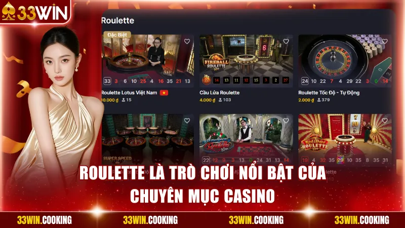 Roulette là trò chơi nổi bật của chuyên mục casino