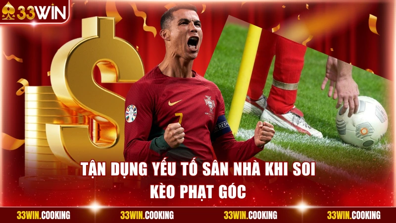 Tận dụng yếu tố sân nhà khi soi kèo phạt góc