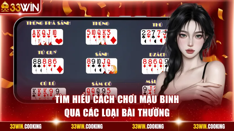 Tìm hiểu cách chơi Mậu Binh qua các loại bài thường