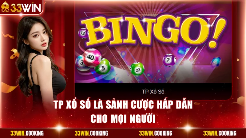 TP Xổ số là sảnh cược hấp dẫn cho mọi người